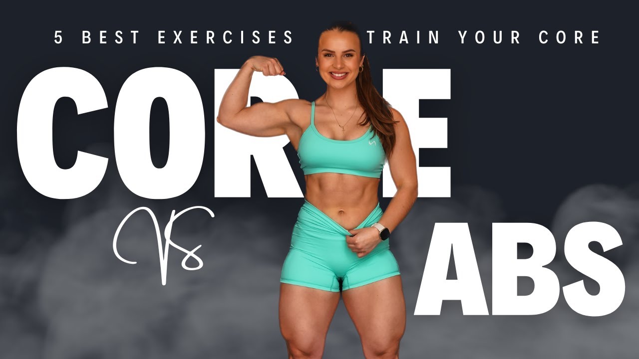 CORE VS ABS | the differences & how to train properly?