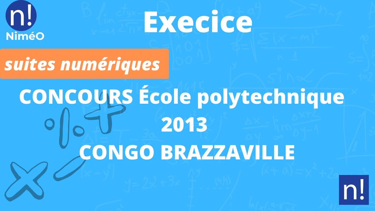 CONCOURS  École polytechnique  2013  CONGO BRAZZAVILLE