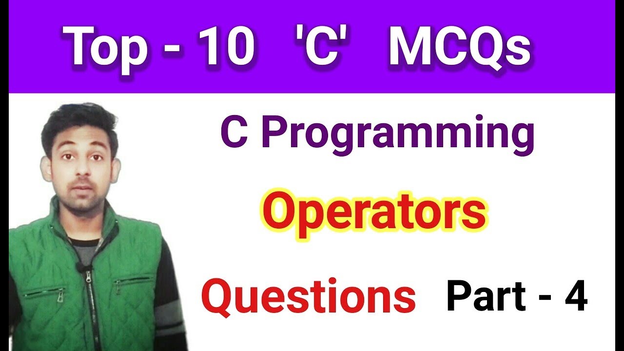 C Programming MCQs Part - 4 | MCQs of Operators | In Hindi