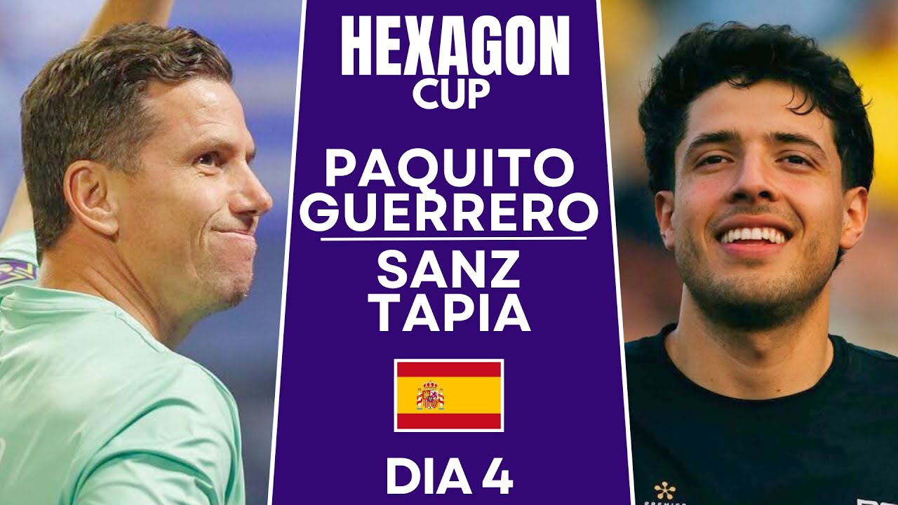 PAQUITO'S SHOW | Navarro/Guerrero VS Sanz/Tapia | HEXAGON CUP 2026