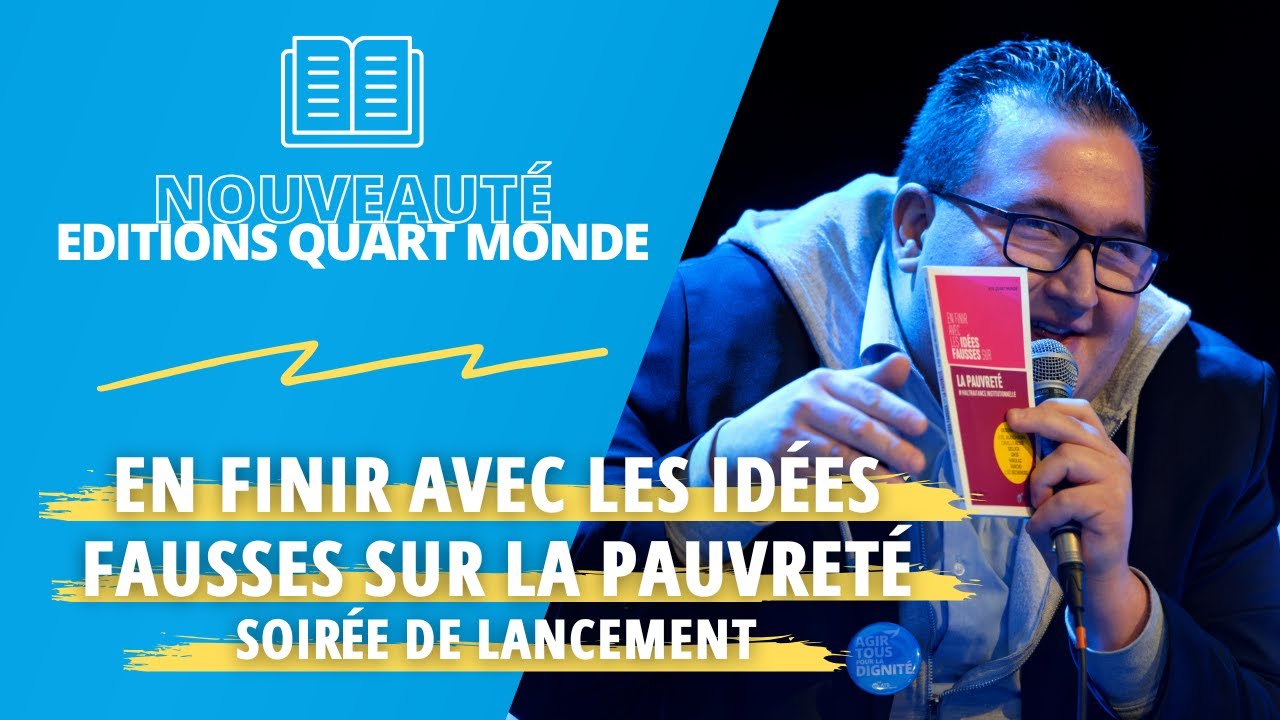 En finir avec les idées fausses sur la pauvreté - Soirée de lancement avec ATD Quart Monde
