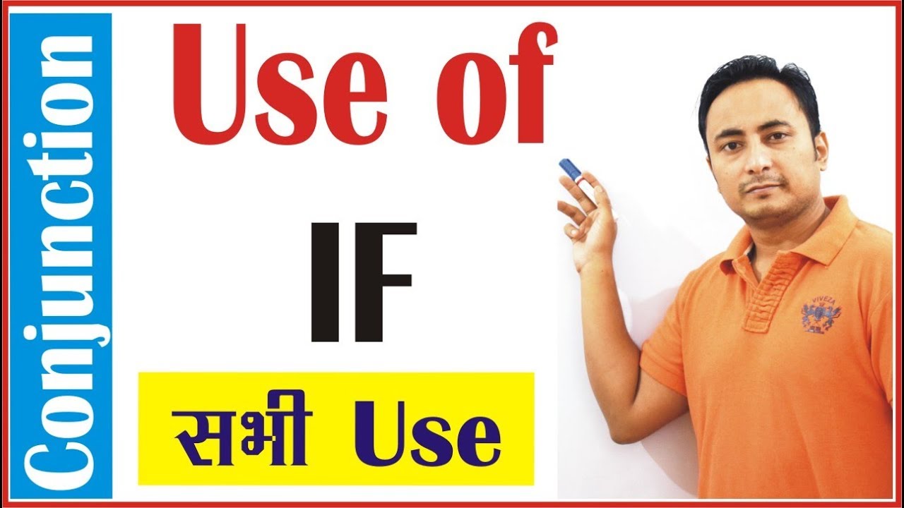 Use of If (यदि, अगर)  | Conjunction in English Grammar | Examples in Hindi for beginners