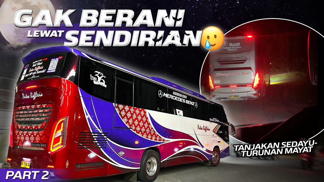 TANJAKAN SEDAYU : BUKAN UNTUK SEMBARANG DRIVER‼️Trip Jakarta-Bengkulu with Putra Rafflesia
