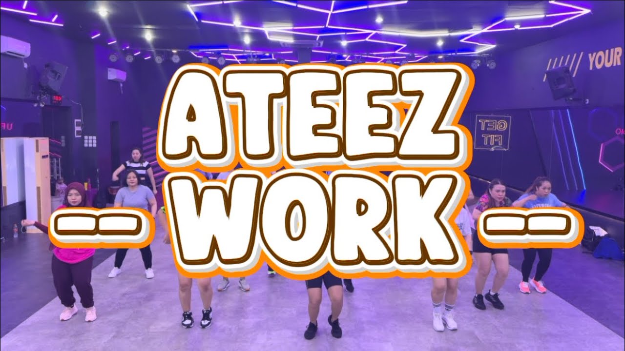 WORK - ATEEZ | ZUMBA | DANCE | WORKOUT | CHOREO | LELY HERLY