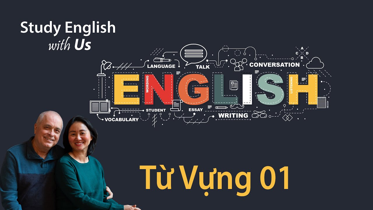 Từ Vựng 01 - Học Từ Mới Dễ Dàng!