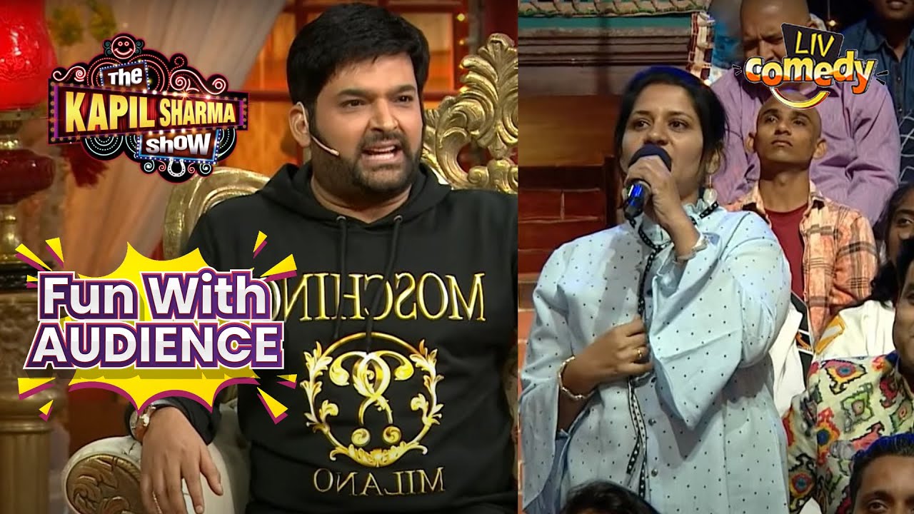 Why Does A Woman Worry About Her Husband's Romantic Nature?|The Kapil Sharma Show| Fun With Audience