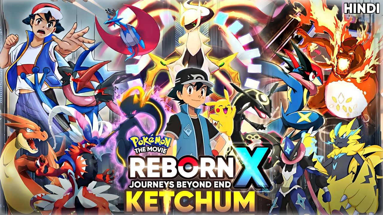 Pokemon Movie: Reborn X Journeys Beyond End Ash Ketchum