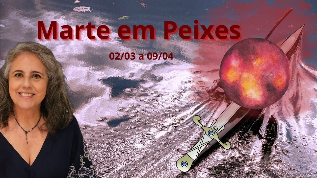 Marte em Peixes &mdash;Impulsividade, Dissolu&ccedil;&atilde;o de Limites e Conflitos Emocionais | Astrologia em Foco