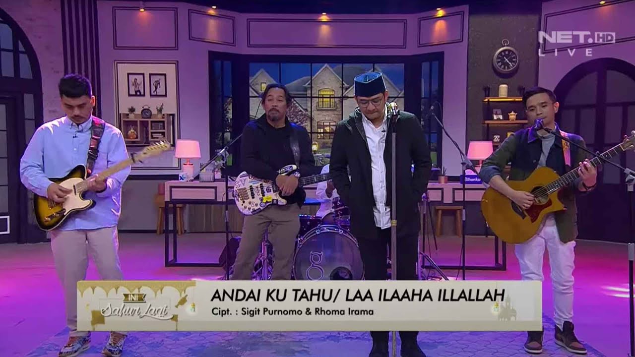 Andai Ku Tahu / Laa Ilaaha Illallah - Ungu & Rhoma Irama (7/7) - INI SAHUR LAGI