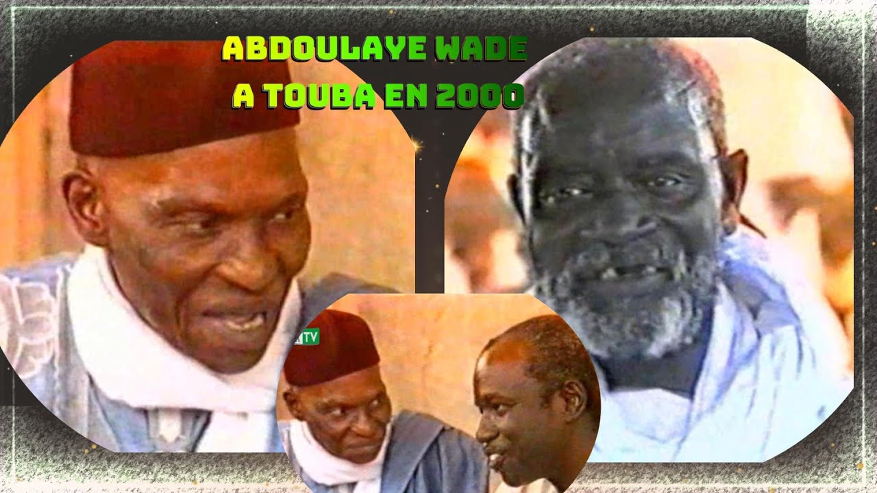 ABDOULAYE WADE A TOUBA EN 2000