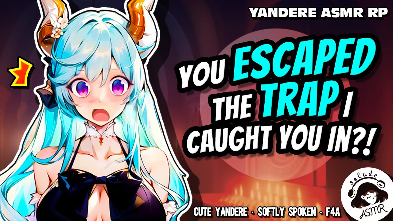 Yandere Demon Girl Tries to Capture You!✨[Sweet Cute Yandere ASMR RP] [F4A] [Soft Spoken Anime RP]