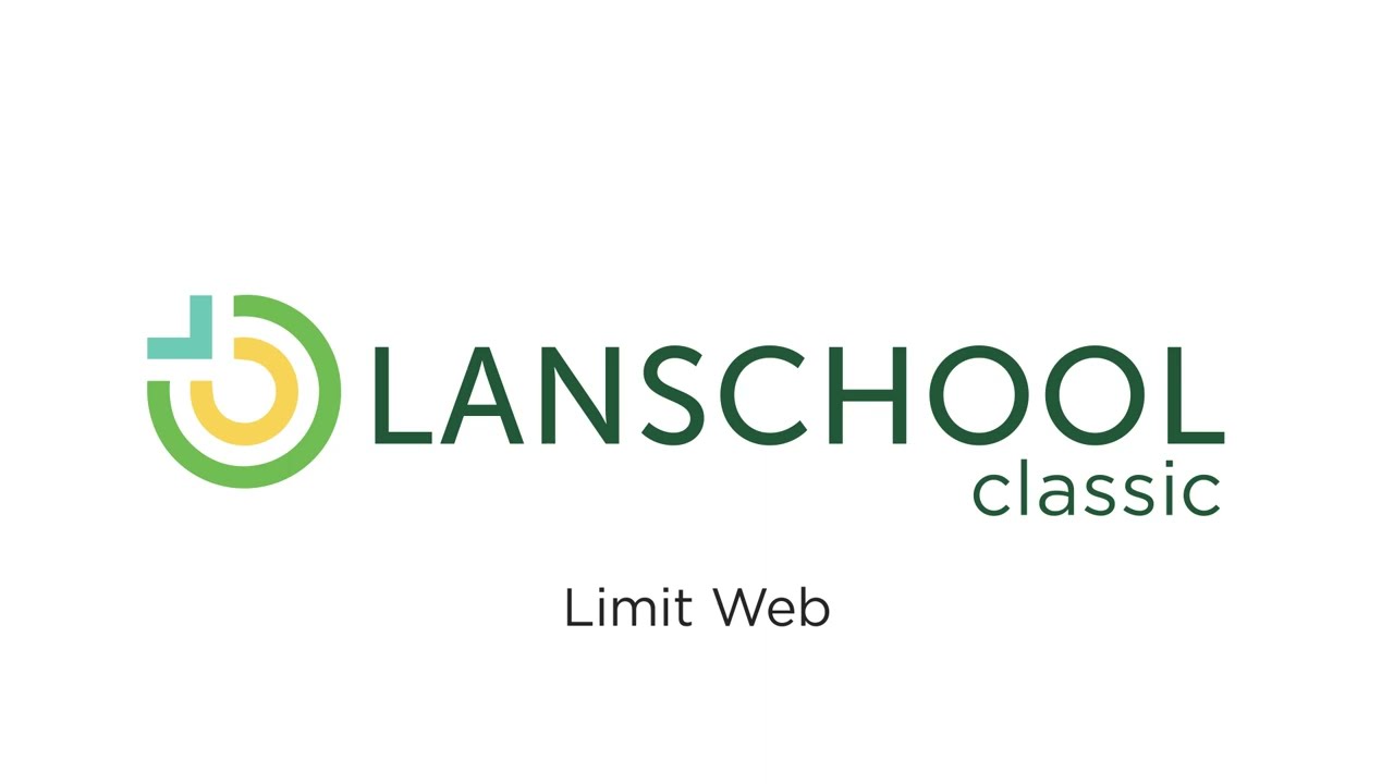 LanSchool Classic Feature - Limit Web
