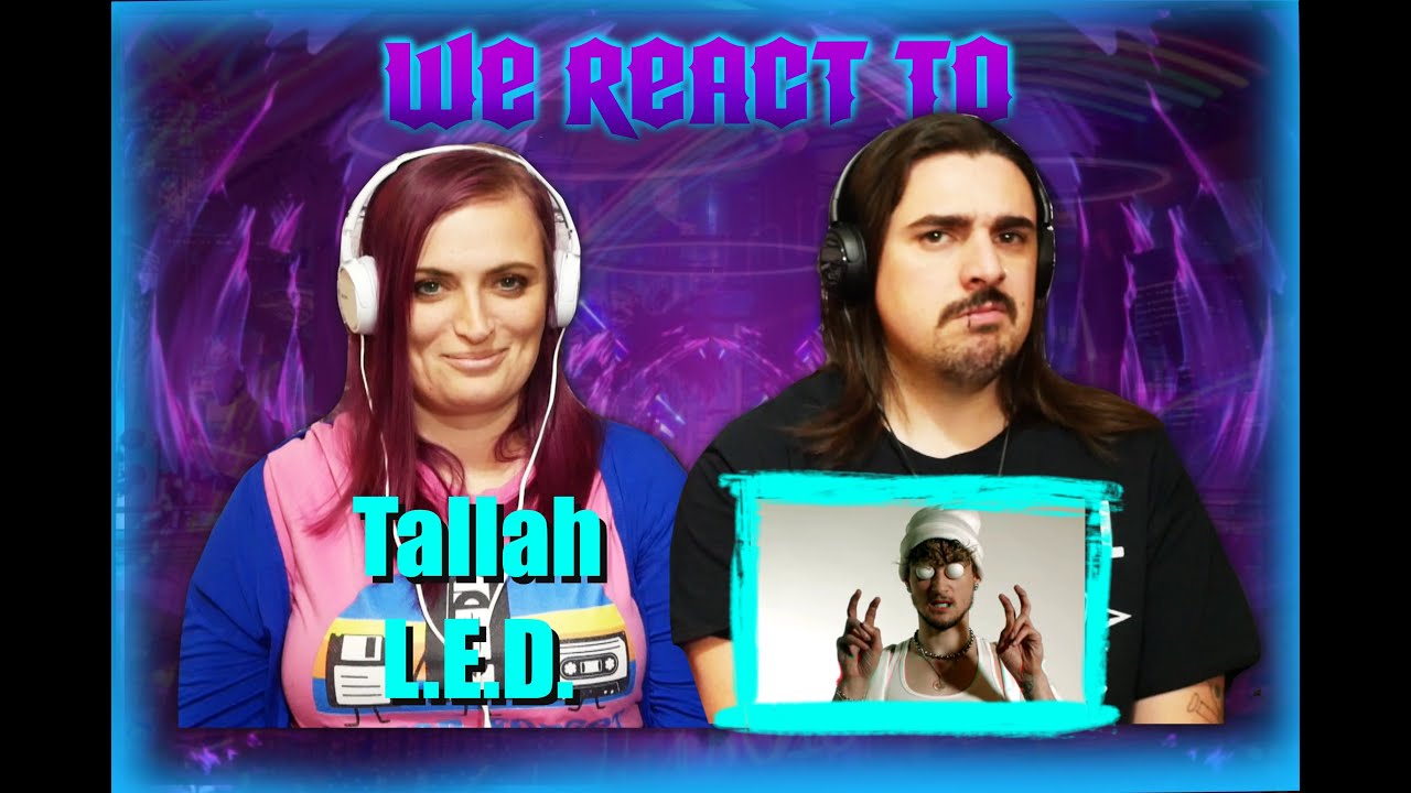 Tallah - L.E.D. (First Time Couples React)