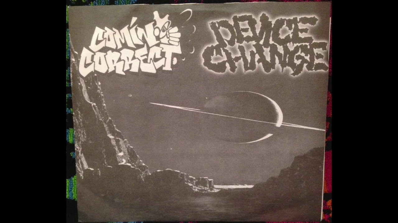 Comin Correct / Device Change ‎– Open Your Mind / To Self Satisfied