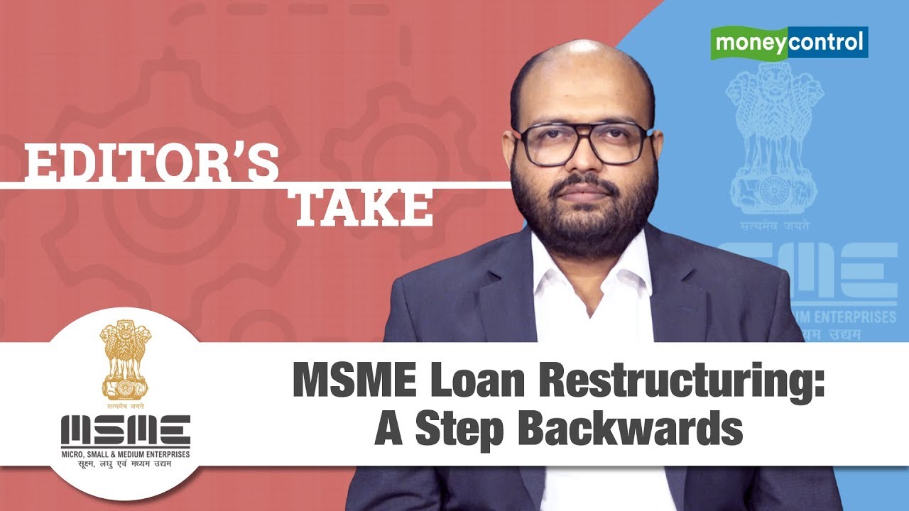 Editor's Take | MSME loan restructuring: A step backwards