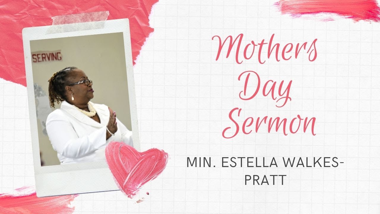 Mothers Day  Sermon from Shiloh  - 