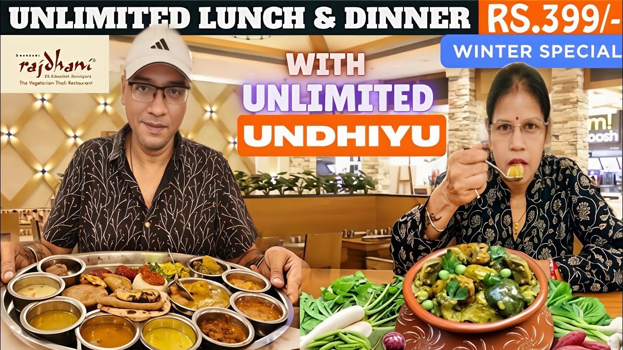 Unlimited Lunch & Dinner Rs.399/- || Mumbai's Best Unlimited Undhiyu @ Rajdhani 
