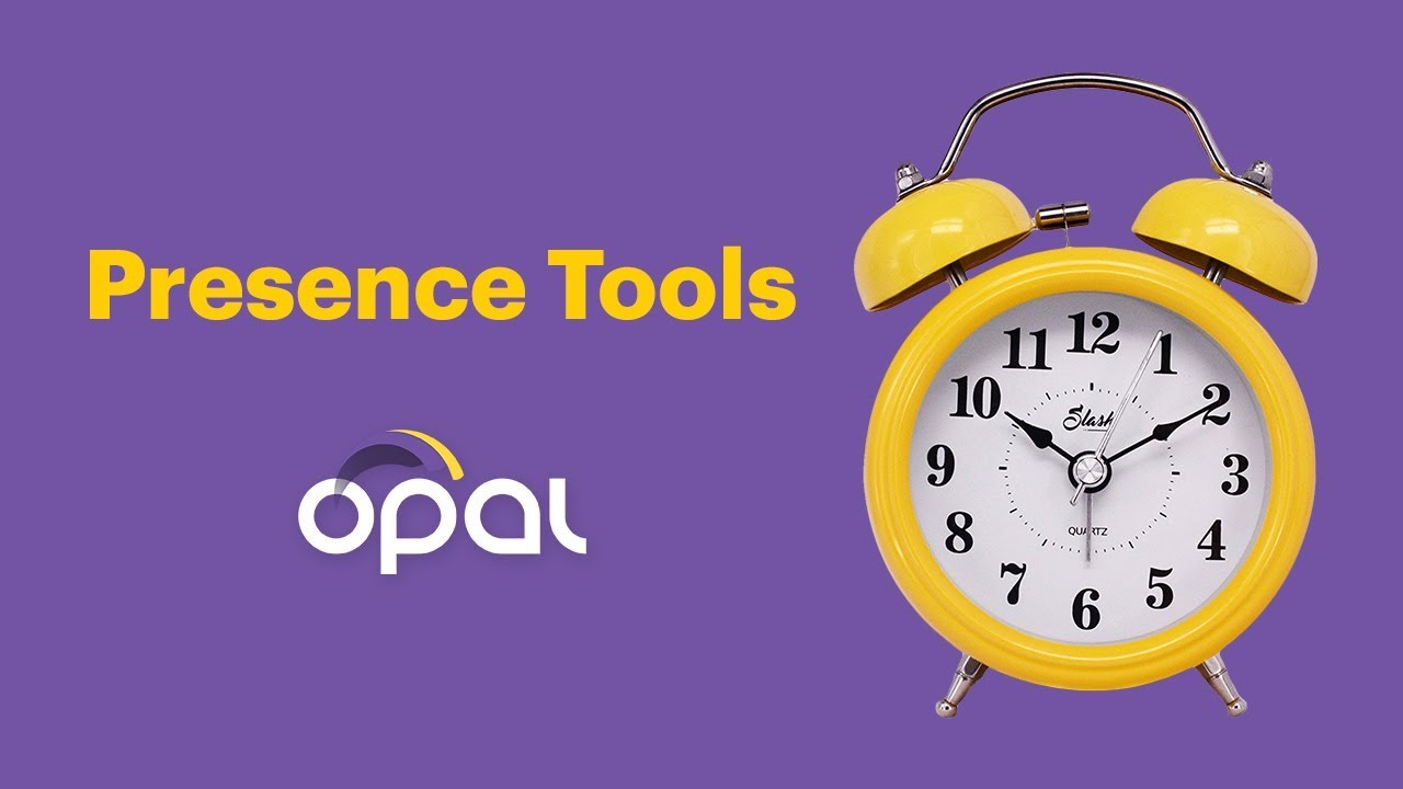 The Opal System - Presence Tools