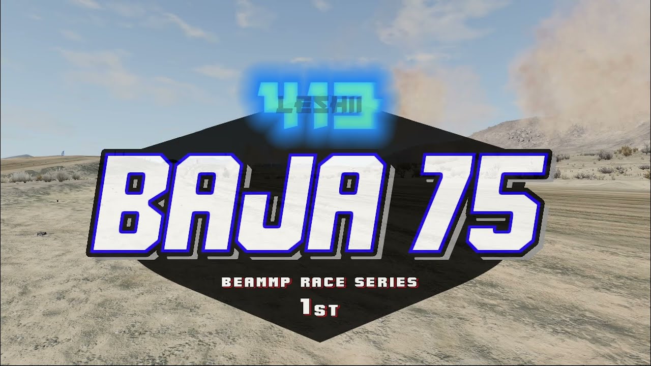 Baja75 - The best Baja Racing on BeamNG.Drive