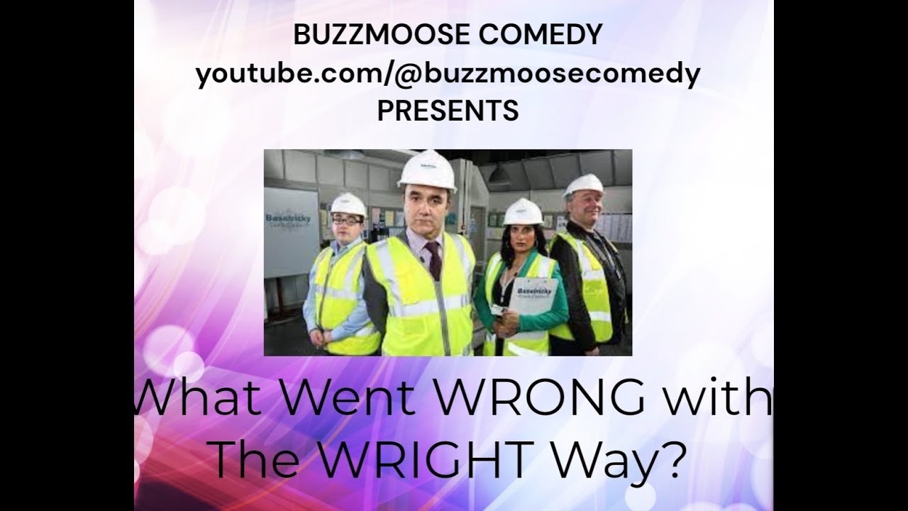 What went WRONG with The WRIGHT Way?