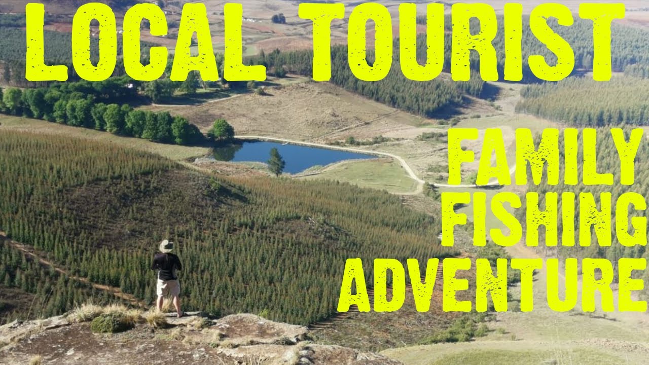 LOCAL TOURIST: FAMILY - FISHING - ADVENTURE