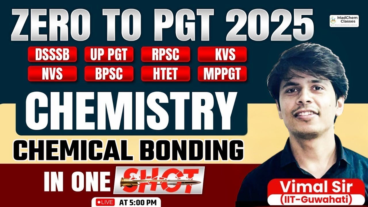 Chemical Bonding in One Shot for PGT 2025 | PGT 2025 Chemistry Classes by Vimal Sir