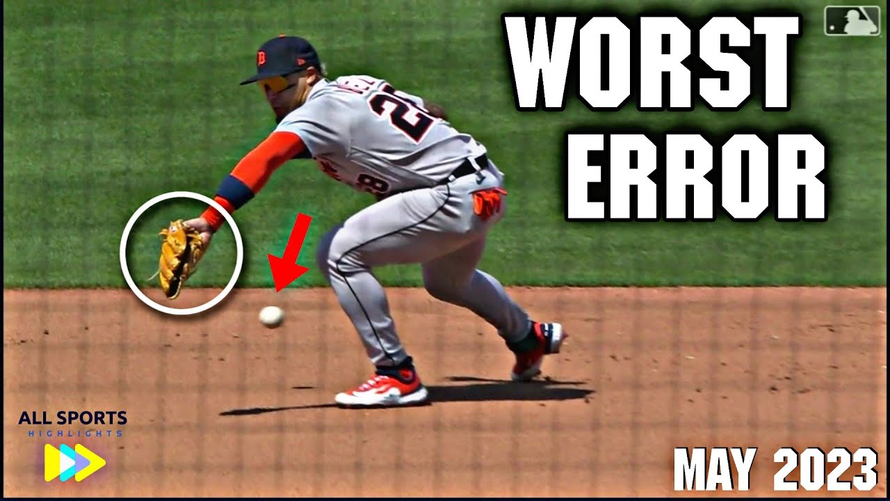 WORST ERROR  2023 | MLB