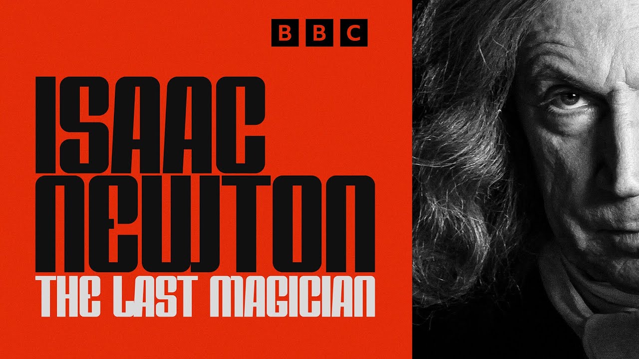 Isaac Newton: The Last Magician | BBC Select