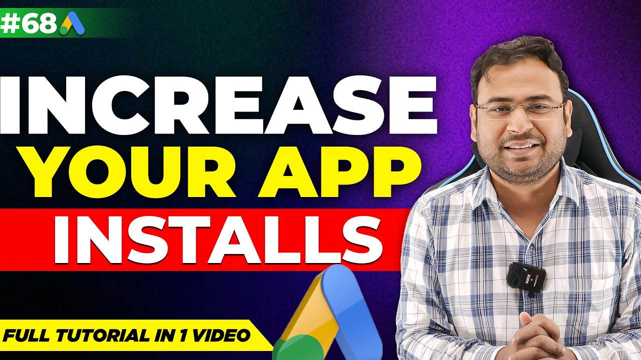 Google Ads Course | App Install Campaigns Full Tutorial | Part#68 | UmarTazkeer