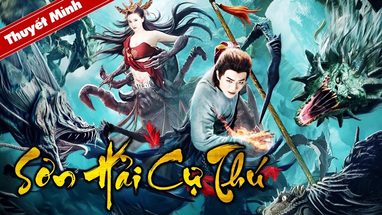 Phim Cổ Trang Hành Động Đặc Sắc Siêu Đỉnh | SƠN HẢI CỰ THÚ | Phim Lẻ Hot 2024
