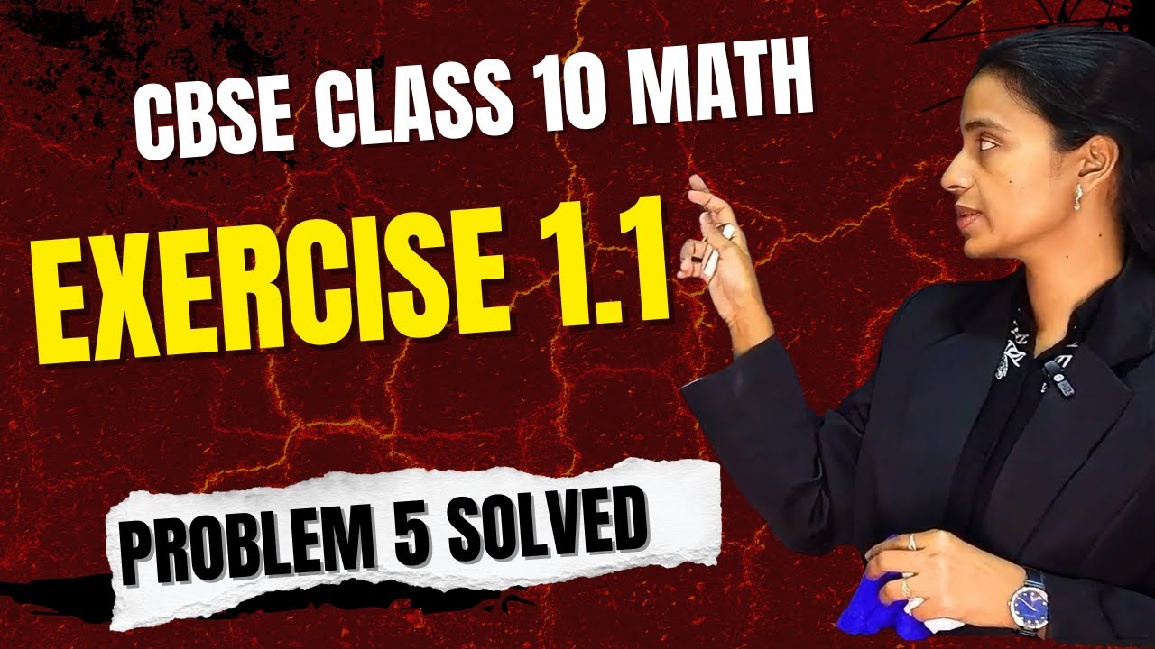 CBSE Class 10 Math Exercise 1.1 problem 5 Explained | Real Numbers | Step-by-Step Solution | NCERT