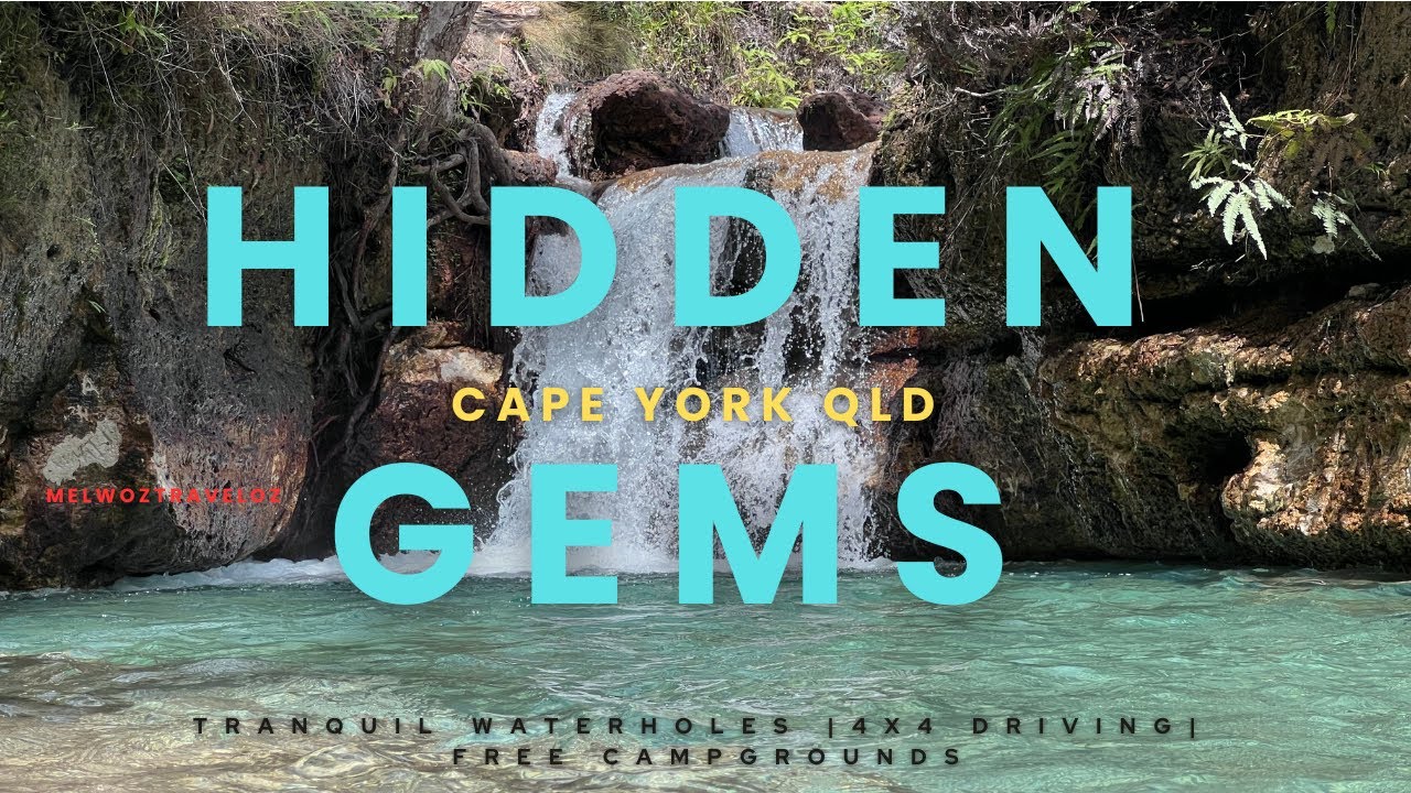 Hidden Gems Cape York Qld