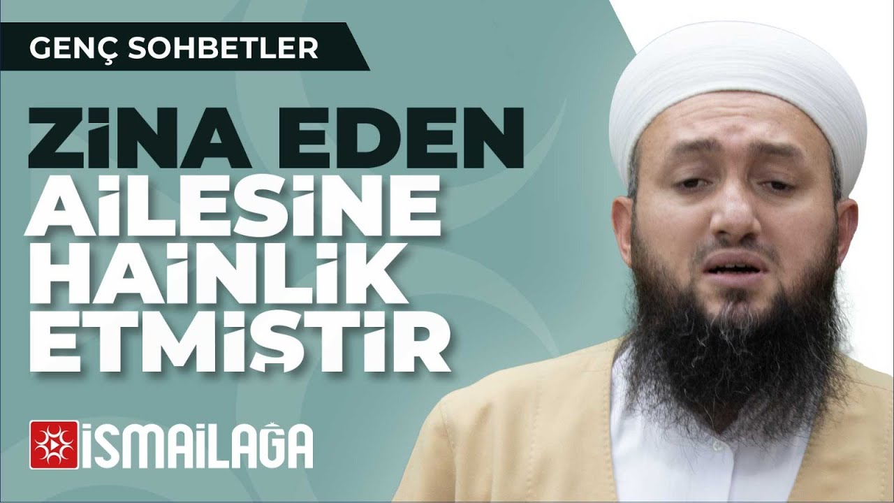 Zina Eden Ailesine Hainlik Etmiştir! – Mahmud Yorulmaz Hoca Efendi