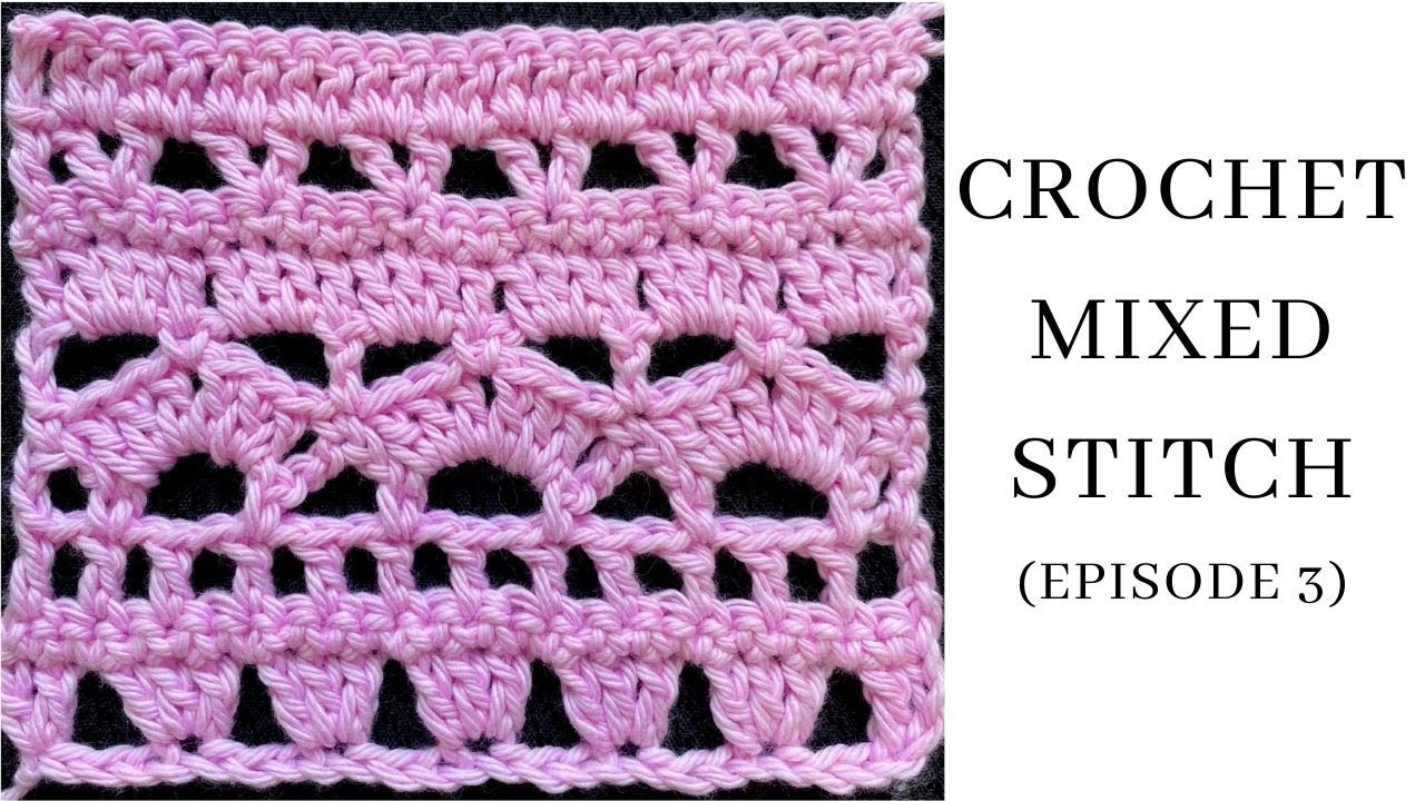 Very Easy Crochet Stitch Mix