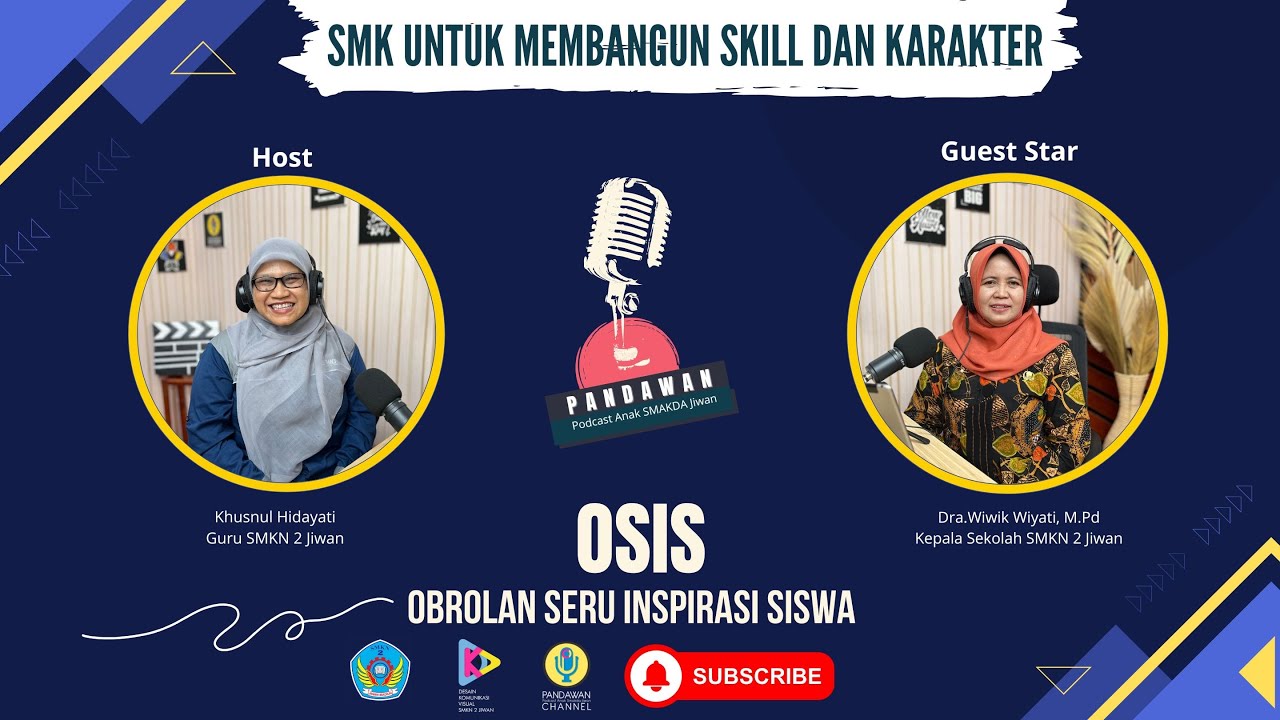 PANDAWAN CHANNEL [ EPISODE  #13 ] SMK UNTUK MEMBANGUN SKILL DAN KARAKTER