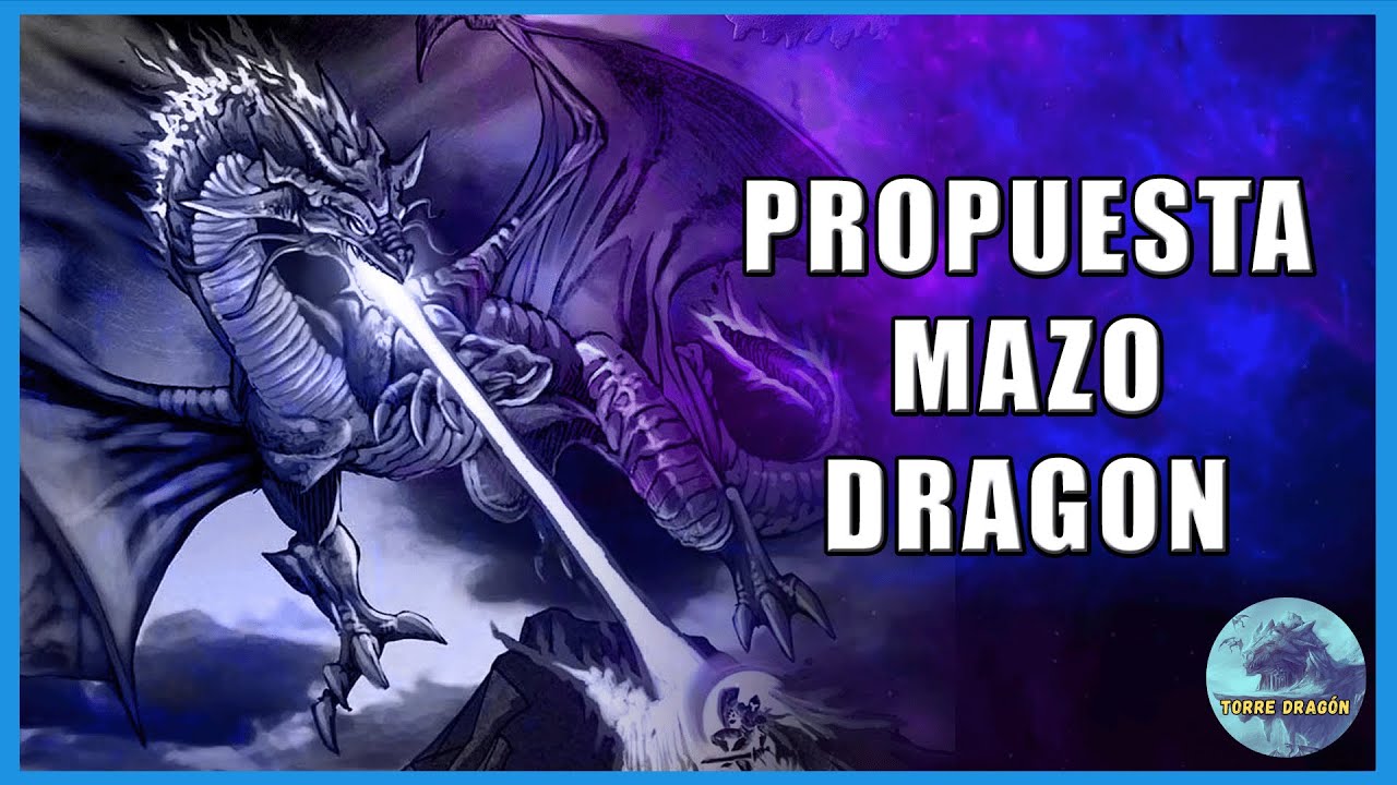 MyL / PROPUESTA MAZO DRAGON / Agosto 2025 / Racial Edición / PB / Mitos y Leyendas TCG