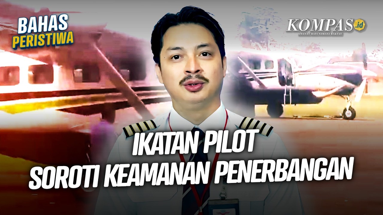 Terbang di Daerah Rawan, Ikatan Pilot Indonesia Desak Perbaikan Keamanan
