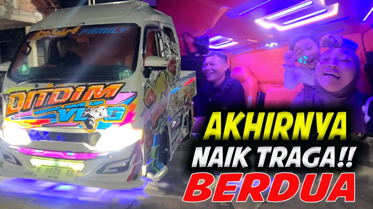 AKHIRNYA BUNDA NGERASAIN NAIK TRAGA!! JALAN MALAM PAKAI TRAGA..