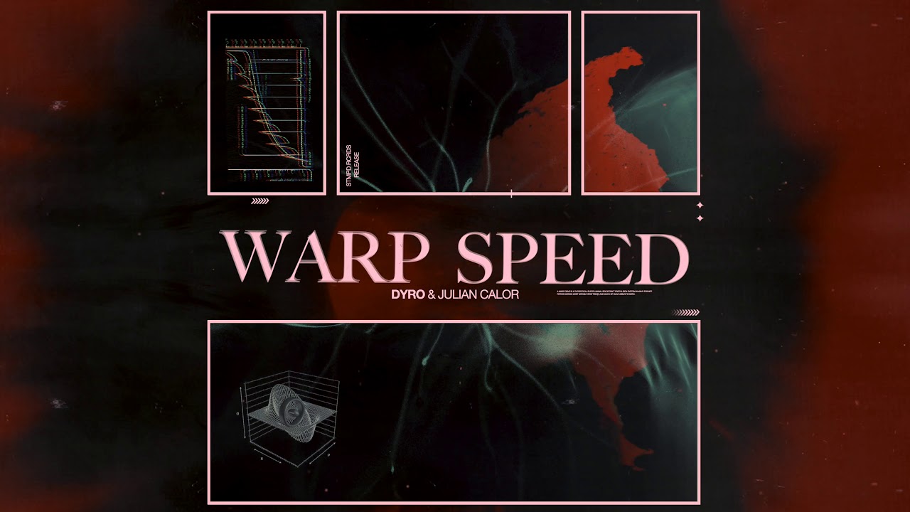 Dyro & Julian Calor - Warp Speed