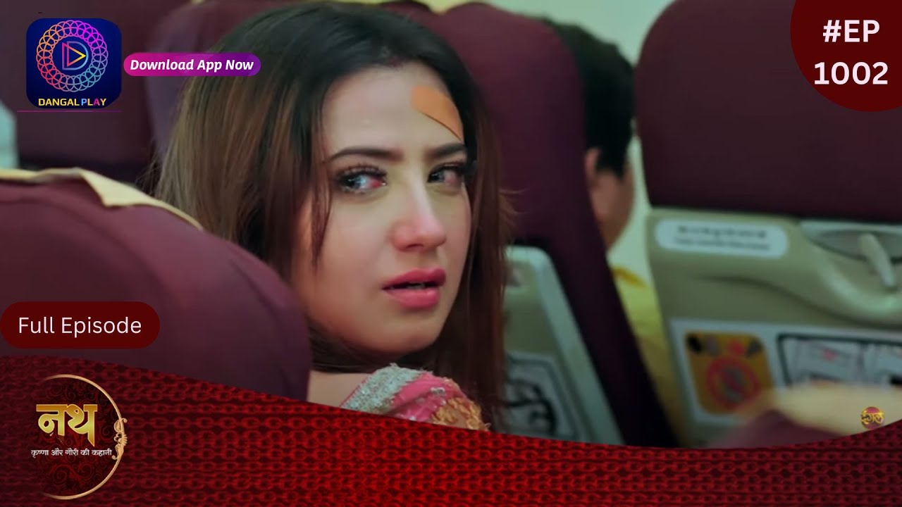 Nath Krishna Aur Gauri Ki Kahani | 31 July 2024 | Full Episode 1002 | Dangal TV