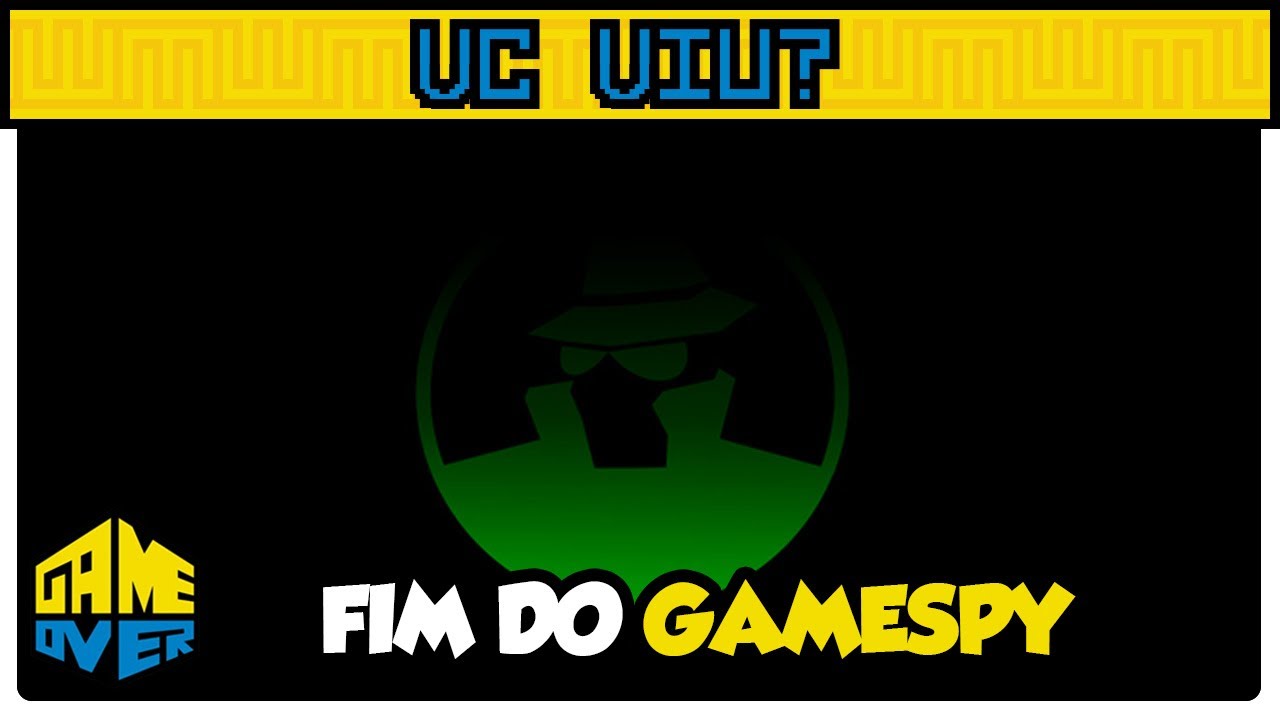 Fim do Gamespy - VC VIU?