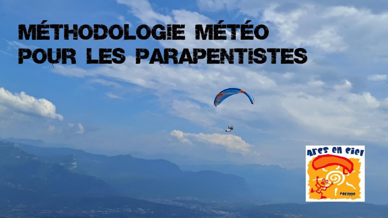 Méthodologie pour faire son point météo en Parapente !