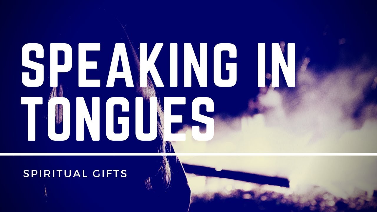 What every Pentecostal needs to know about speaking in tongues – 1 Corinthians 14