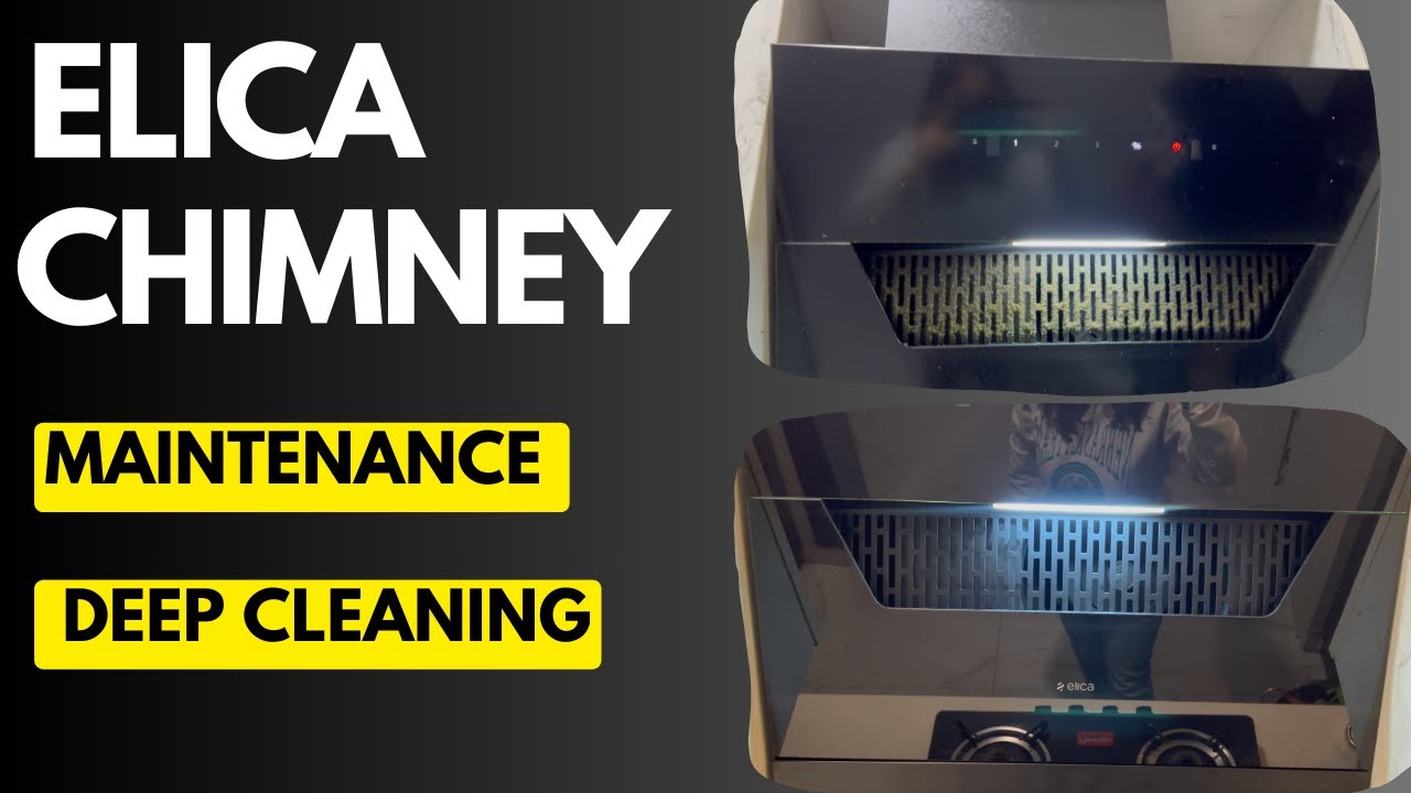Elica Chimney Deep Cleaning And Maintenance (with English subtitles)