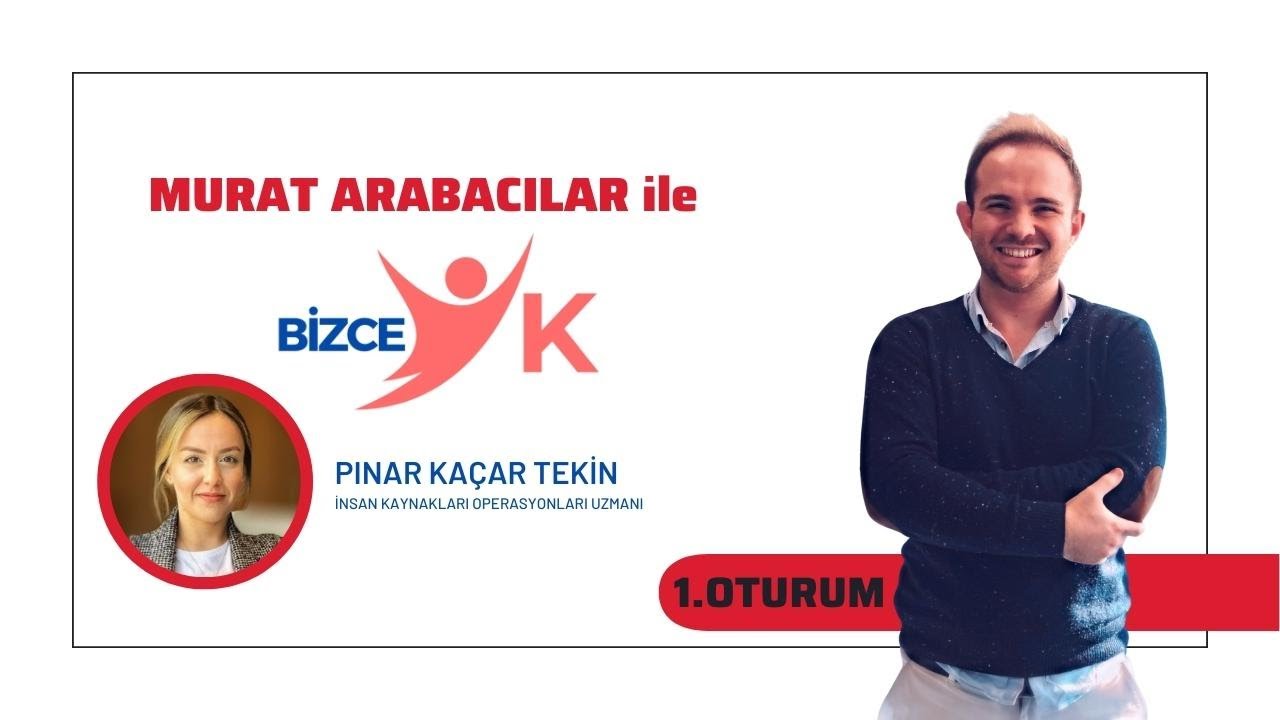 BizceİK | İnsan Kaynaklarında Çalışmak, İK'cı Olmak - 1. Oturum