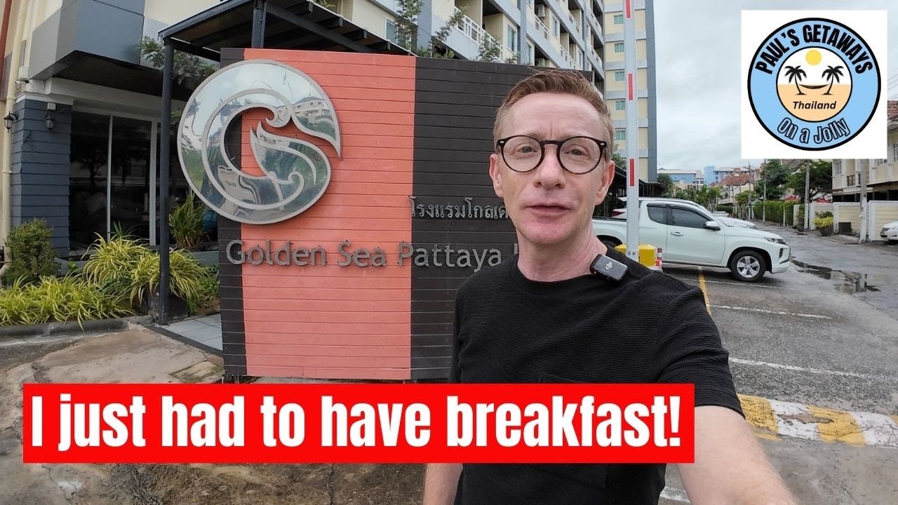 Golden Sea Hotel PATTAYA ... It's the cheapest breakfast I've ever had!