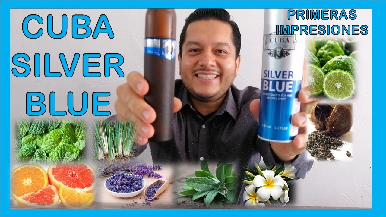 CUBA SILVER BLUE primeras impresiones