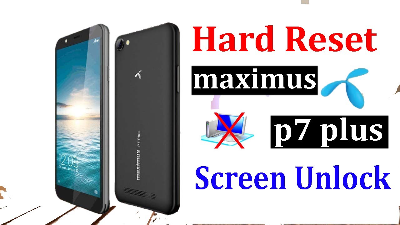 How To Hard Reset Maximus P7Plus || SCREEN UNLOCK Pin Password || How To Unlock Phone 2022  ||