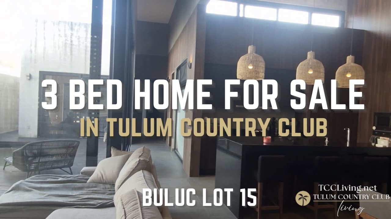 Luxurious 3 Bed Home Tour in Tulum Country Club | Buluc Residences Lot 15