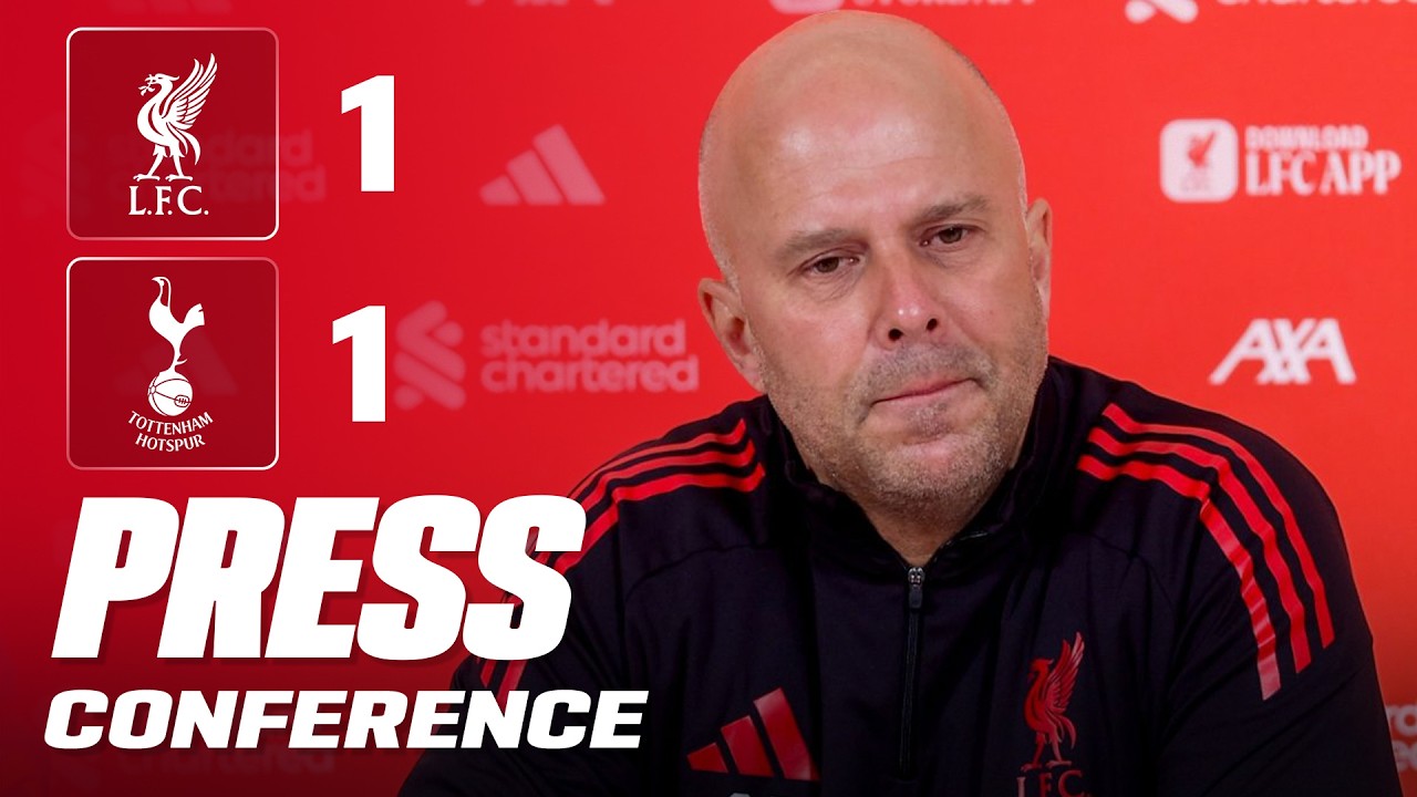 Slot Post-Match Press Conference | Liverpool 1-1 Tottenham